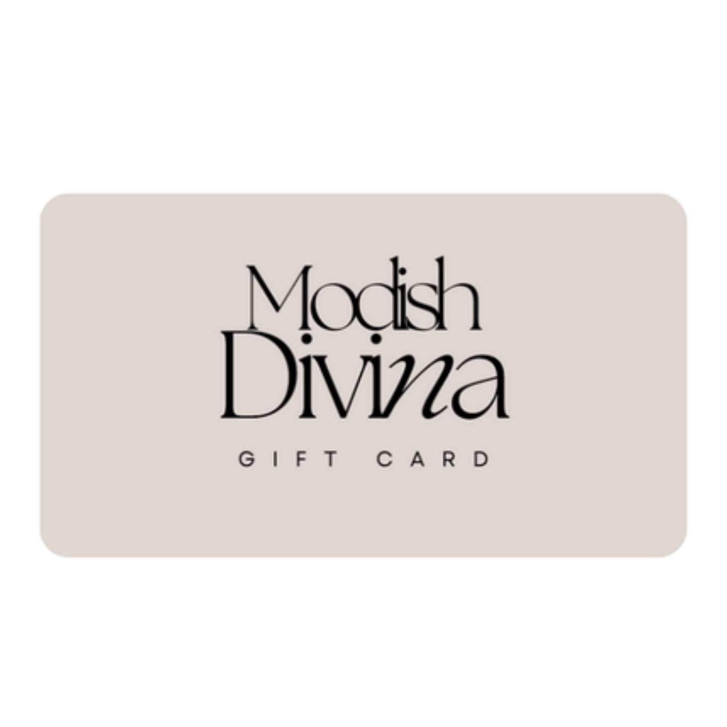 Modish Divina Gift Card